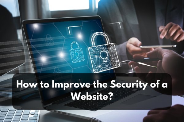 How To Improve The Security Of A Website?