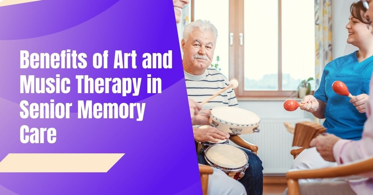 Benefits Of Art And Music Therapy In Senior Memory Care